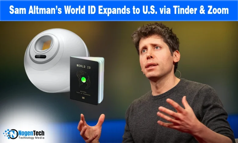Sam Altman 的 World ID 接入 Tinder 并推出新身份验证服务