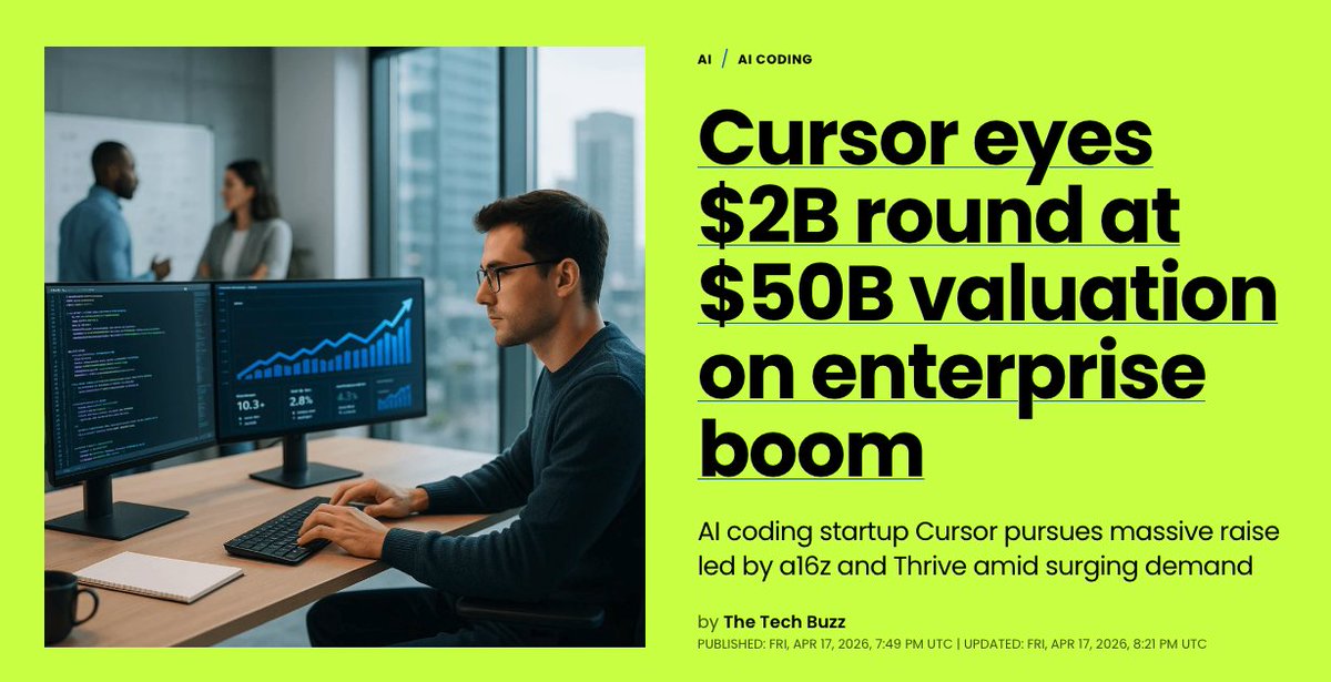 消息人士：Cursor 拟融资超 20 亿美元，估值达 500 亿，企业业务猛增